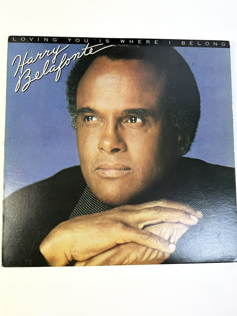 Harry Belafonte Album Loving You Is Where I Belong 1981 Pop Music Comumbia Vinyl